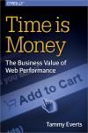 TIME IS MONEY. THE BUSINESS VALUE OF WEB PERFORMANCE