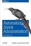 AUTOMATING JUNOS ADMINISTRATION. DOING MORE WITH LESS