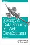 IDENTITY AND DATA SECURITY FOR WEB DEVELOPMENT. BEST PRACTICES