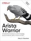 ARISTA WARRIOR 2E. ARISTA PRODUCTS WITH A FOCUS ON EOS