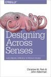 DESIGNING ACROSS SENSES. A MULTIMODAL APPROACH TO PRODUCT DESIGN