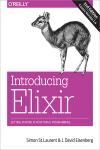 INTRODUCING ELIXIR 2E. GETTING STARTED IN FUNCTIONAL PROGRAMMING