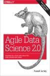 AGILE DATA SCIENCE 2.0. BUILDING FULL-STACK DATA ANALYTICS APPLICATIONS WITH SPARK