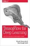 TENSORFLOW FOR DEEP LEARNING. FROM LINEAR REGRESSION TO REINFORCEMENT LEARNING