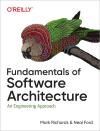 FUNDAMENTALS OF SOFTWARE ARCHITECTURE. AN ENGINEERING APPROACH