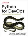 PYTHON FOR DEVOPS. LEARN RUTHLESSLY EFFECTIVE AUTOMATION
