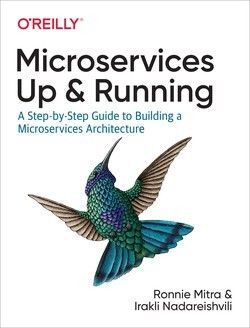 MICROSERVICES: UP AND RUNNING