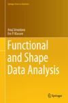 FUNCTIONAL AND SHAPE DATA ANALYSIS