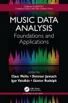 MUSIC DATA ANALYSIS: FOUNDATIONS AND APPLICATIONS
