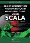 OBJECT-ORIENTATION, ABSTRACTION, AND DATA STRUCTURES USING SCALA 2E