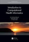 INTRODUCTION TO COMPUTATIONAL HEALTH INFORMATICS