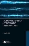 AUDIO AND SPEECH PROCESSING WITH MATLAB