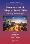 FROM INTERNET OF THINGS TO SMART CITIES: ENABLING TECHNOLOGIES
