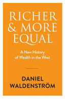 RICHER AND MORE EQUAL