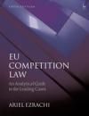 EU COMPETITION LAW. AN ANALYTICAL GUIDE TO THE LEADING CASES 6E