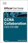 CCNA COLLABORATION CICD 210-060 OFFICIAL CERT GUIDE