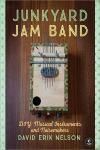 JUNKYARD JAM BAND. DIY MUSICAL INSTRUMENTS AND NOISEMAKERS