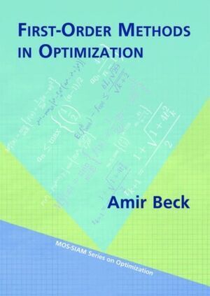 FIRST-ORDER METHODS IN OPTIMIZATION