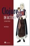 CLOJURE IN ACTION 2E