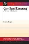 CASE-BASED REASONING: A CONCISE INTRODUCTION