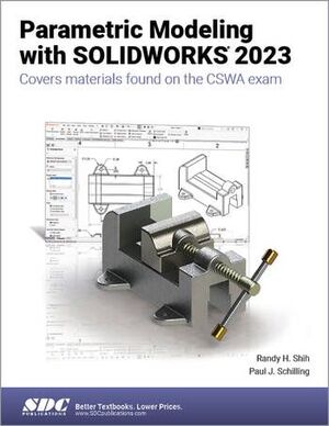 PARAMETRIC MODELING WITH SOLIDWORKS 2023
