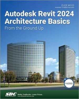 AUTODESK REVIT 2024 ARCHITECTURE BASICS