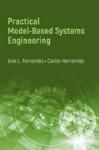 PRACTICAL MODEL-BASED SYSTEMS ENGINEERING