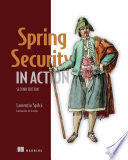 SPRING SECURITY IN ACTION, SECOND EDITION