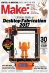 MAKE: VOLUME 54. DESKTOP FABRICATION GUIDE 2017