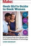 GEEK GIRLS GUIDE TO GEEK WOMEN