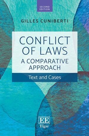 CONFLICT OF LAWS: A COMPARATIVE APPROACH : TEXT AND CASES 2E