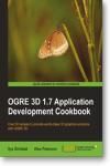 OGRE 3D 1.7 APPLICATION DEVELOPMENT COOKBOOK