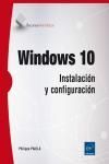 WINDOWS 10. INSTALACIÓN Y CONFIGURACIÓN