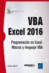 VBA EXCEL 2016. PROGRAMACIN EN EXCEL: MACROS Y LENGUAJE VBA