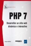 PHP 7. DESARROLLAR UN SITIO WEB DINÁMICO E INTERACTIVO