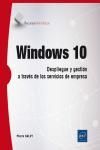 WINDOWS 10. DESPLIEGUE Y GESTIN A TRAVS DE LOS SERVICIOS DE EMPRESA
