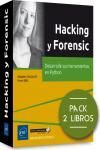 HACKING Y FORENSIC. PACK DE 2 LIBROS: DESARROLLE SUS HERRAMIENTAS EN PYTHON