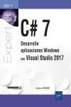 C# 7. DESARROLLE APLICACIONES WINDOWS CON VISUAL STUDIO 2017