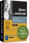 JQUERY Y JAVASCRIPT. PACK DE 2 LIBROS: USE Y DOMINE EL FRAMEWORK JQUERY 2E