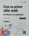 CREE SU PRIMER SITIO WEB. DEL DISEO A LA REALIZACIN 2E