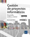 GESTIN DE PROYECTOS INFORMTICOS. DESARROLLO, ANLISIS Y CONTROL 3E