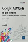 GOOGLE ADWORDS: LA GUA COMPLETA