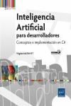 INTELIGENCIA ARTIFICIAL PARA DESARROLLADORES. CONCEPTOS E IMPLEMENTACIN EN C#