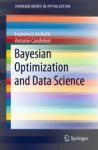 BAYESIAN OPTIMIZATION AND DATA SCIENCE