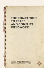 THE COMPANION TO PEACE AND CONFLICT FIELDWORK