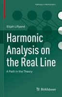 HARMONIC ANALYSIS ON THE REAL LINE