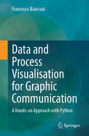 DATA AND PROCESS VISUALISATION FOR GRAPHIC COMMUNICATION