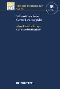 MASS TORTS IN EUROPE. CASES AND REFLECTIONS