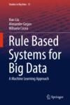 RULE BASED SYSTEMS FOR BIG DATA