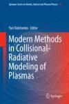 MODERN METHODS IN COLLISIONAL-RADIATIVE MODELING OF PLASMAS